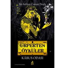 Ürperten Öyküler – Kâbus Odası