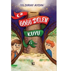 Göğü Delen Kuyu