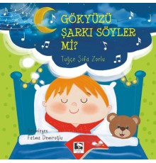Gökyüzü Şarkı Söyler Mi?