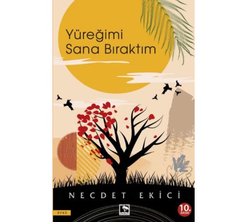 Yüreğimi Sana Bıraktım Yüreğimi Sana Bıraktım