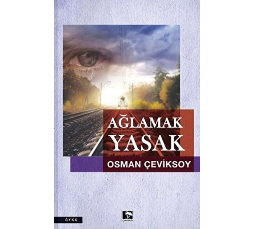 Ağlamak Yasak