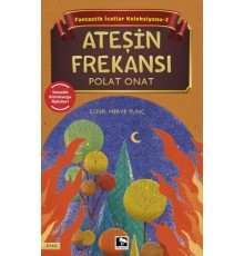Fantastik İcatlar Koleksiyonu-2 Ateşin Frekansı