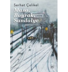 Masa, Bayrak, Sandalye