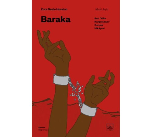 Baraka: Son “Köle Kargosunun” Gerçek Hikâyesi
