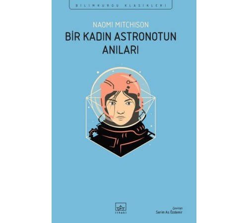 Bir Kadın Astronotun Anıları