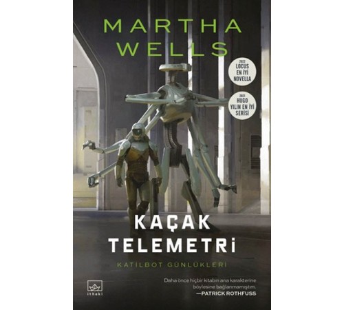 Kaçak Telemetri - Katilbot Günlükleri 6 Kaçak Telemetri - Katilbot Günlükleri 6