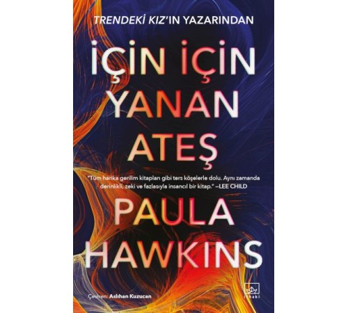 İçin İçin Yanan Ateş