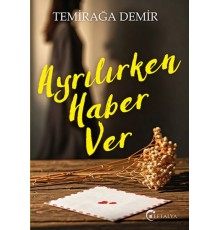 Ayrılırken Haber Ver