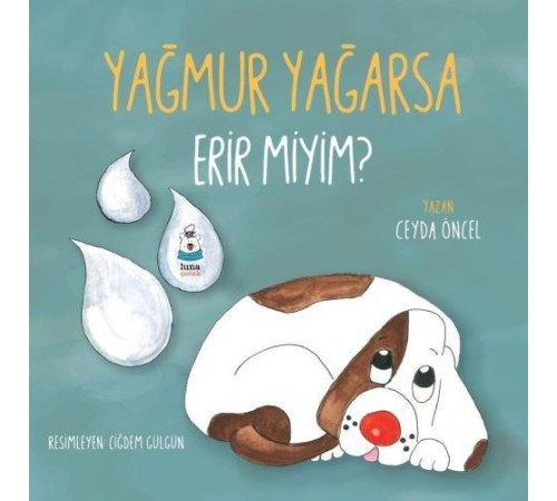 Yağmur Yağarsa Erir miyim?