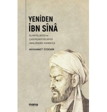 Ortaçağ İslâm Felsefesi ve Çağdaş Batı Felsefesi Analizinden Hareketle