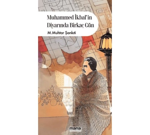 Muhammed İkbalin Diyarında Birkaç Gün