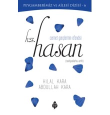 Cennet Gençlerinin Efendisi - Hz. Hasan