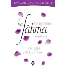 Ehl-i Beyt'in Annesi Hz. Fatıma