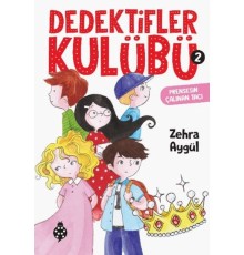 Dedektifler Kulübü 2 - Prensesin Çalınan Tacı