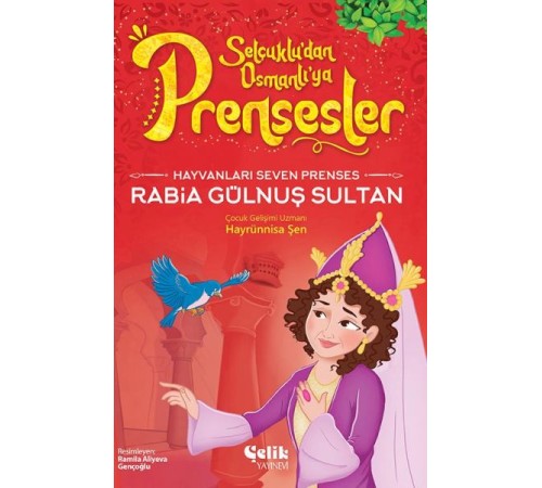 Hayvanları Çok Seven Prenses Rabia Gülnuş Sultan