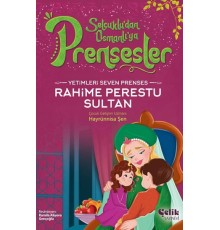 Yetimleri Seven Prenses Rahime Perestu Sultan