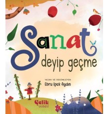 Sanat Deyip Geçme