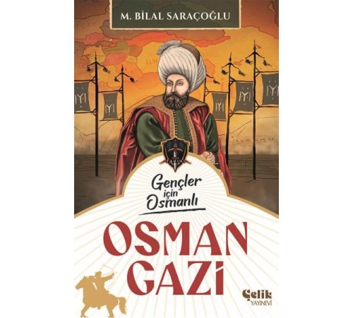 Gençler İçin Osmanlı - Osman Gazi