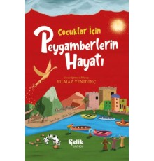Çocuklar İçin Peygamberlerin Hayatı