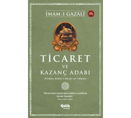 Ticaret ve Kazanç Adabı Ticaret ve Kazanç Adabı
