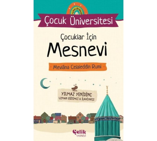 Çocuk Üniversitesi Çocuklar İçin Mesnevi Mevlana Celaleddin Rumi