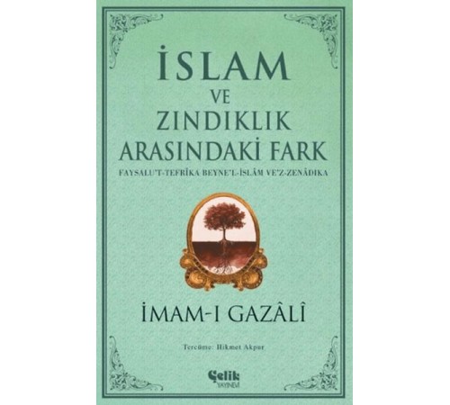 İslam ve Zındıklık Arasındaki Fark İslam ve Zındıklık Arasındaki Fark