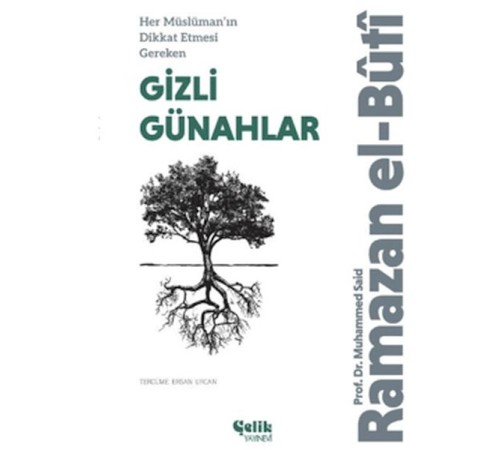 Her Müslüman’ın Dikkat Etmesi Gereken Gizli Günahlar Her Müslüman’ın Dikkat Etmesi Gereken Gizli Günahlar