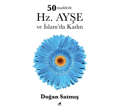 50 Maddede Hz. Ayşe ve İslam’da Kadın