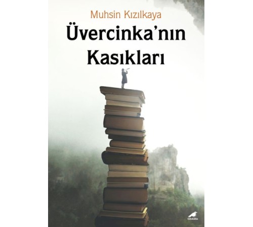 Üvercinka’nın Kasıkları