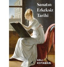 Sanatın Erkeksiz Tarihi