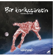 Bir Karikatüristin Hatıra Defteri
