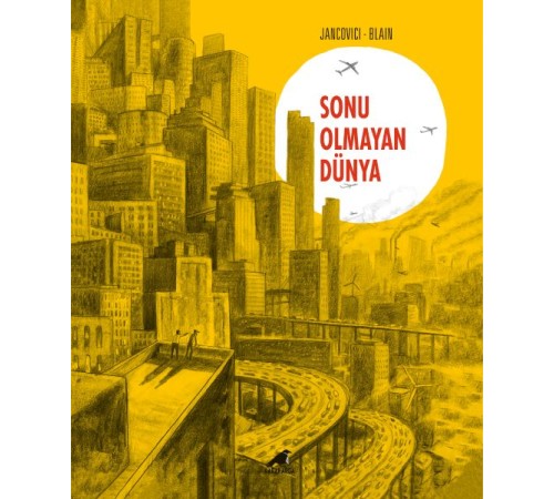 Sonu Olmayan Dünya