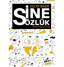 Sinesözlük – Sinemaya Giriş