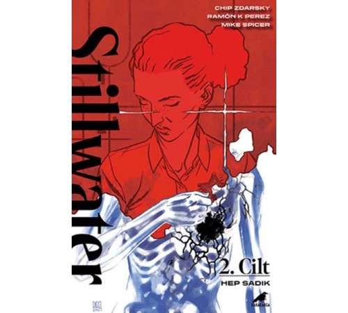 Stillwater 2 – Hep Sadık
