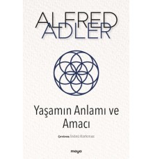 Yaşamın Anlamı ve Amacı