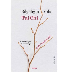 Bilgeliğin Yolu Tai Chi