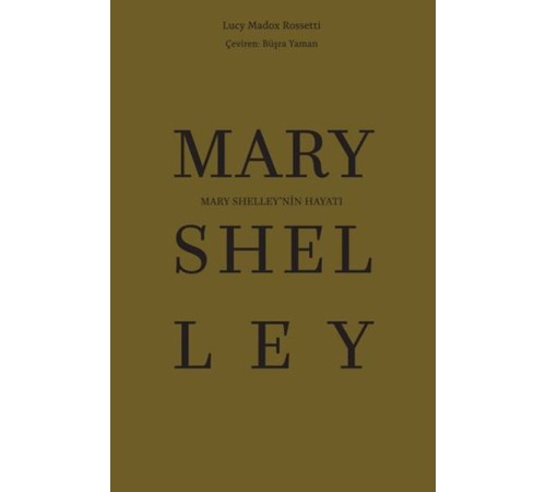 Mary Shelley’nin Hayatı