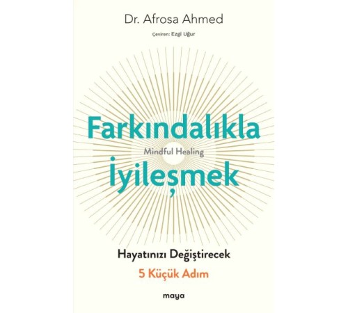 Farkındalıkla İyileşmek