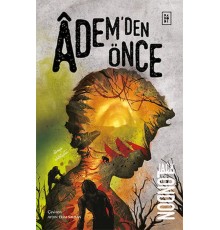 Âdem’den Önce