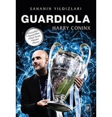 Guardiola - Sahanın Yıldızları