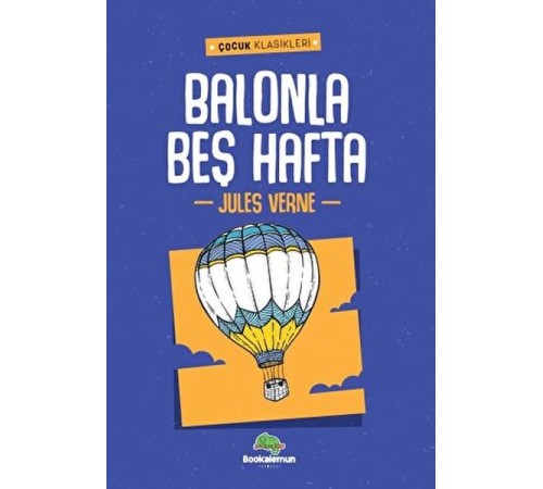 Balonla Beş Hafta Balonla Beş Hafta