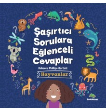Şaşırtıcı Sorulara Eğenceli Cevaplar –Hayvanlar