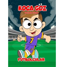 Futbolcular - Koca Göz Boyama 