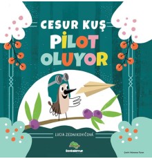 Cesur Kuş Pilot Oluyor
