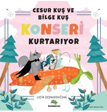 Cesur Kuş ve Bilge Kuş Konseri Kurtarıyor