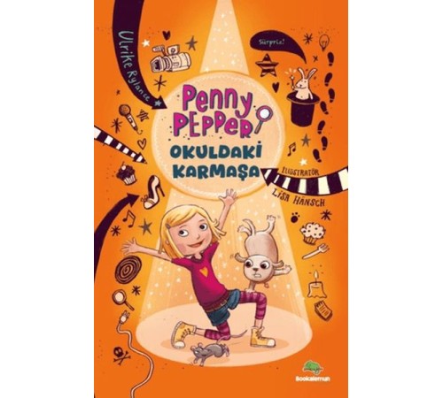 Penny Pepper – Okuldaki Karmaşa