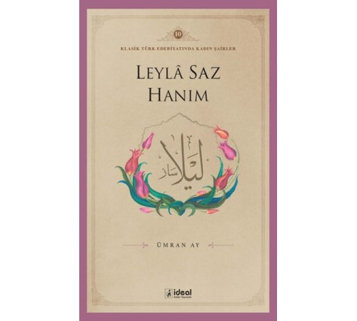 Leyle Saz Hanım Leyle Saz Hanım