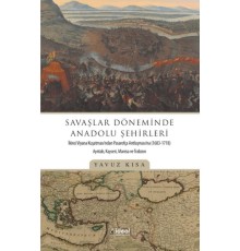 Savaşlar Döneminde Anadolu Şehirleri