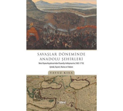 Savaşlar Döneminde Anadolu Şehirleri Savaşlar Döneminde Anadolu Şehirleri