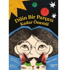 Dilin Bir Parçası Kadar Önemli